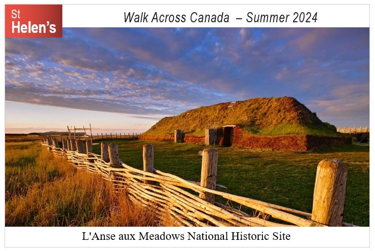 St Helen's Virtual Walk Across Canada - Canada - L'Anse aux Meadows National Historic Site