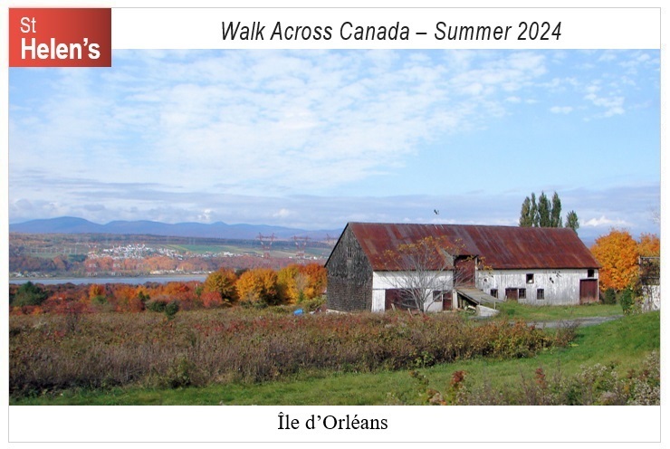 St Helen's Virtual Walk Across Canada - Canada - Île d'Orléans