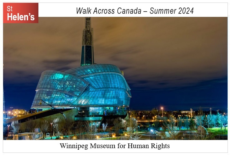 St Helen's Virtual Walk Across Canada - Canada - Winnipeg Museum for Human Rights