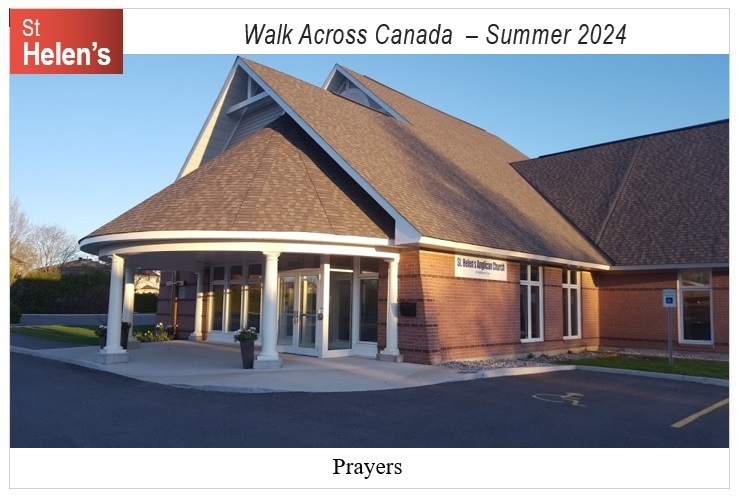 St Helen's Virtual Walk Across Canada - Prayers - Introduction