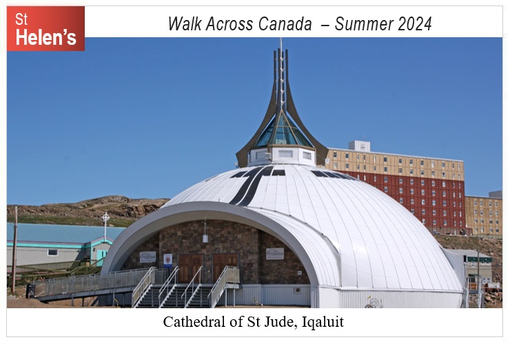 St Helen's Virtual Walk Across Canada - Canada - Cathedral of St Jude, Iqaluit