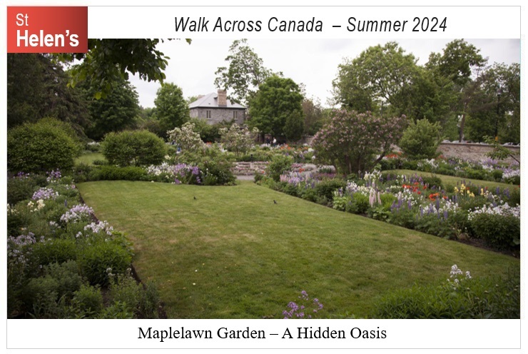 St Helen's Virtual Walk Across Canada - Ottawa - Maplelawn Garden
